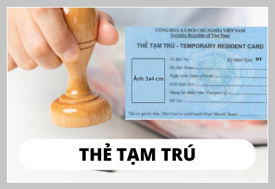 Làm thẻ tạm trú cho người nước ngoài tại Việt Nam